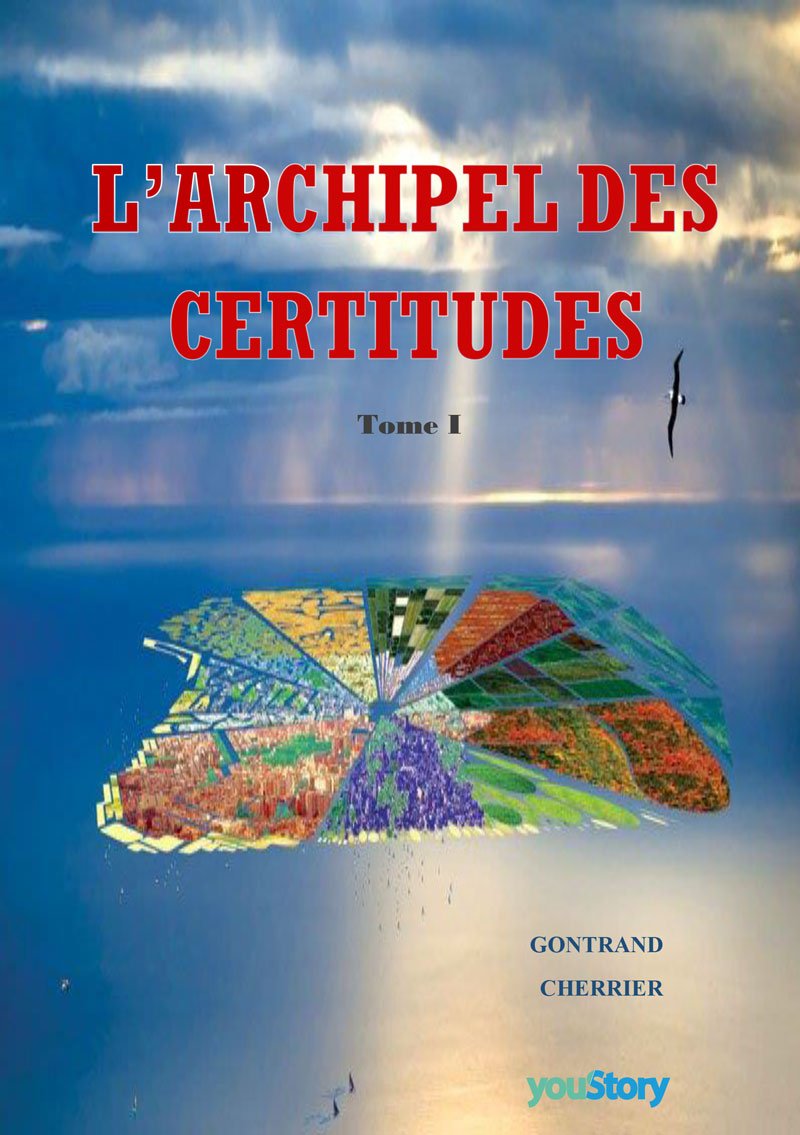 Couverture ebook L'archipel des certitudes
