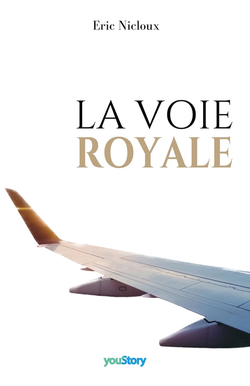 Couverture récit La voie royale Eric Nicloux