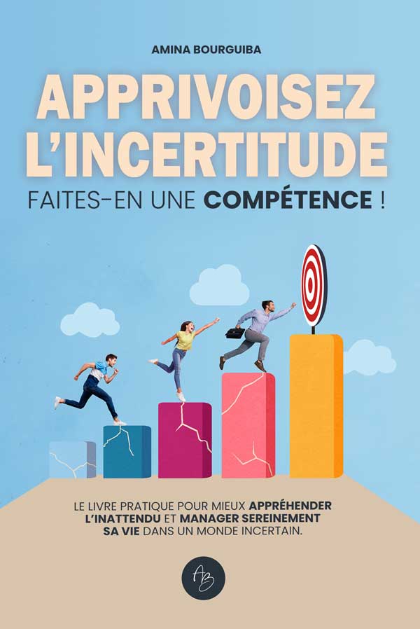 Couverture livre Apprivoisez l'incertitude