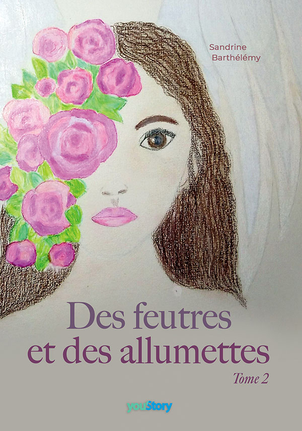 Récit Des feutres et des allumettes Tome 2