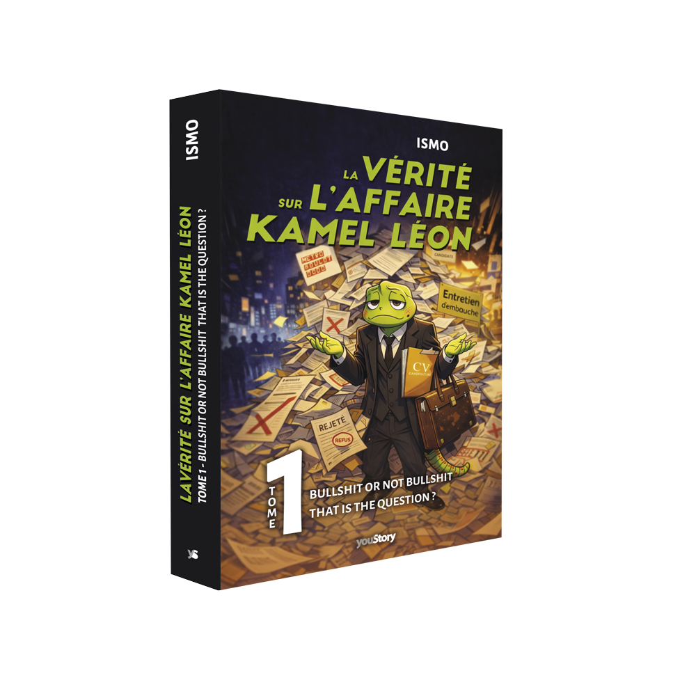 Tome 1 La vérité sur l'affaire Kamel Léon de ISMO