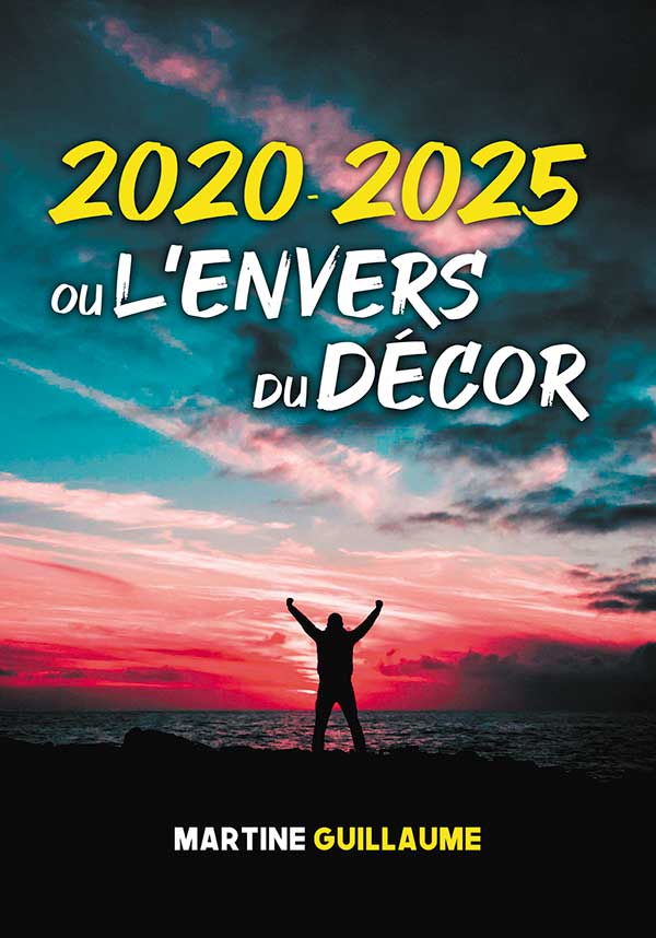 couverture livre 2020-2025 ou l'envers du décor